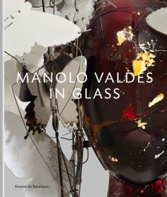 Manolo Valdes - in Glass - Valdes, Manolo; de Baranano, Kosme