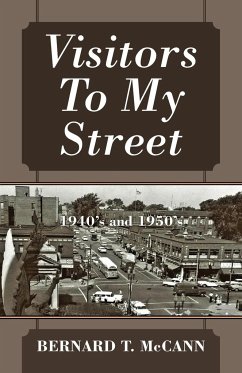 Visitors To My Street - McCann, Bernard T.