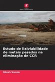 Estudo de lixiviabilidade de metais pesados na eliminação de CCR