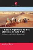 O Sudão nigeriano na Era Clássica, século 7-15