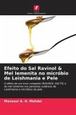 Efeito do Sal Ravinol & Mel Iemenita no micróbio de Leishmania e Pele