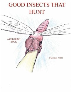 Good Insects that Hunt - Reed, Michael