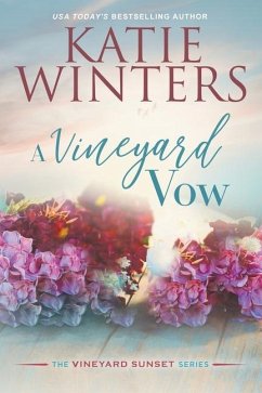 A Vineyard Vow - Winters, Katie