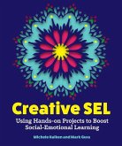 Creative Sel: Using Hands-On Projects to Boost Social-Emotional Learning
