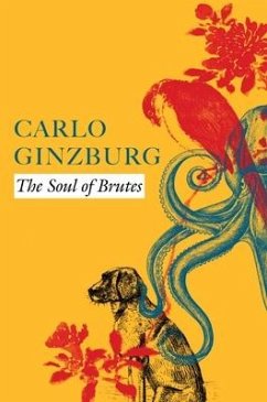 The Soul of Brutes - Ginzburg, Carlo