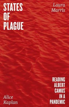 States of Plague - Kaplan, Alice; Marris, Laura