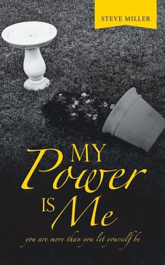 My Power Is Me - Miller, Steve