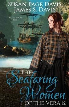 The Seafaring Women of the Vera B - Davis, James S.; Davis, Susan Page