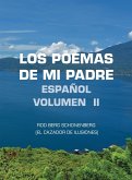 Los Poemas De Mi Padre Español Volumen Ii