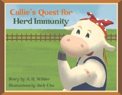 Callie's Quest for Herd Immunity - Wilder, A. G.