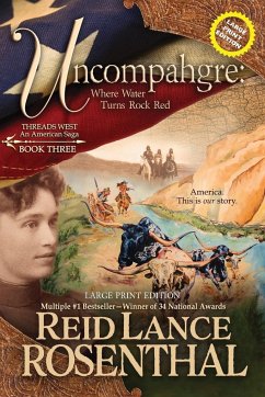 Uncompahgre (Large Print) - Rosenthal, Reid Lance