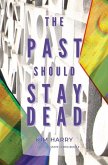 The Past Should Stay Dead