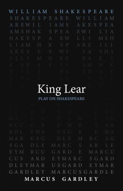 King Lear - Shakespeare, William; Gardley, Marcus