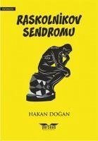 Raskolnikov Sendromu - Dogan, Hakan