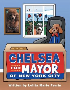 Chelsea for Mayor of New York City - Ferrin, Lolita Marie