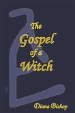 The Gospel of a Witch