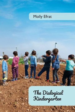 The Dialogical Kindergarten, - Efrat, Molly