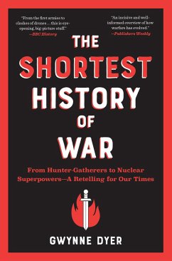 The Shortest History of War - Dyer, Gwynne