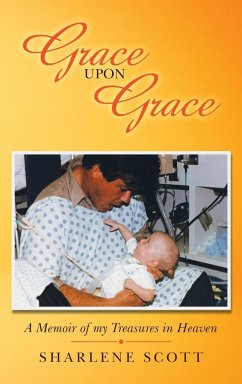 Grace Upon Grace - Scott, Sharlene