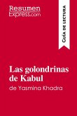 Las golondrinas de Kabul de Yasmina Khadra (Guía de lectura)