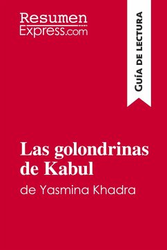 Las golondrinas de Kabul de Yasmina Khadra (Guía de lectura) - Resumenexpress