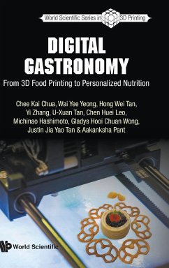 Digital Gastronomy - Chee Kai Chua; Wai Yee Yeong; Hong Wei Tan