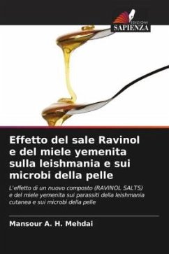Effetto del sale Ravinol e del miele yemenita sulla leishmania e sui microbi della pelle - Mehdai, Mansour A. H.