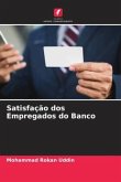 Satisfação dos Empregados do Banco