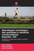 Abordagem sociológica das questões e desafios rurais/urbanos Equador, XXI