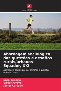 Abordagem sociológica das questões e desafios rurais/urbanos Equador, XXI - Tenorio, Sara;Arroyo, Victor;Caicedo, Javier