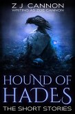 Hound of Hades: The Short Stories (eBook, ePUB) Hound of Hades: The Short Stories (eBook, ePUB)