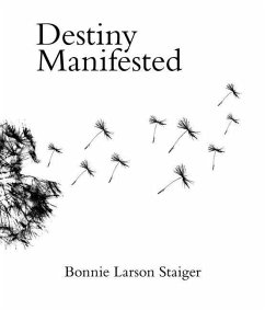 Destiny Manifested - Straiger, Bonnie Larson