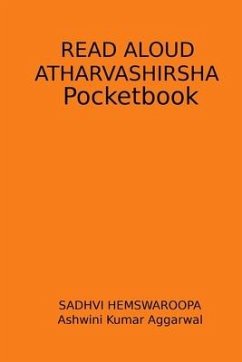 Read Aloud Atharvashirsha Pocketbook - Aggarwal, Ashwini Kumar; Hemswaroopa, Sadhvi