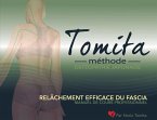 Relâchement efficace du fascia, par la Méthode Tomita, Ostéopathie japonaise