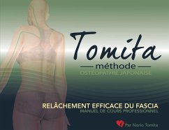 Relâchement efficace du fascia, par la Méthode Tomita, Ostéopathie japonaise - Tomita, Norio