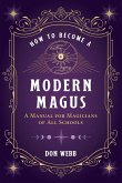 How to Become a Modern Magus