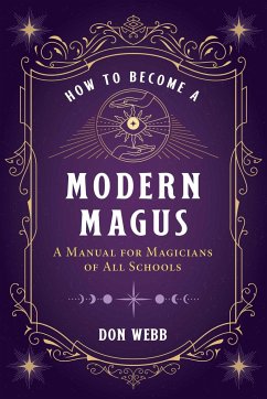 How to Become a Modern Magus - Webb, Don