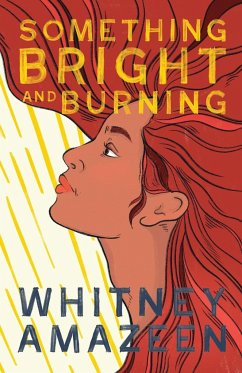 Something Bright and Burning - Amazeen, Whitney