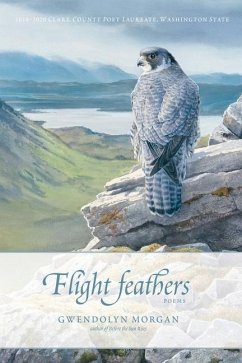 Flight Feathers: Poems - Morgan, Gwendolyn