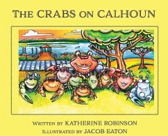 The Crabs on Calhoun - Robinson, Katherine