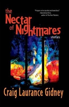 The Nectar of Nightmares - Gidney, Craig Laurance