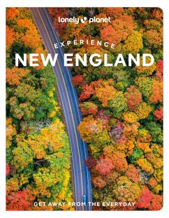 Lonely Planet Experience New England - Vorhees, Mara;Curley, Robert;Halvorsen, Lisa