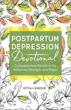Postpartum Depression Devotional - L'Amour, Kytia
