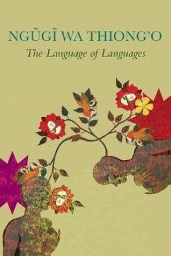The Language of Languages - Wa Thiong'o, Ngugi