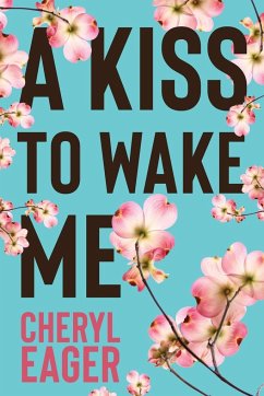 A Kiss to Wake Me - Eager, Cheryl