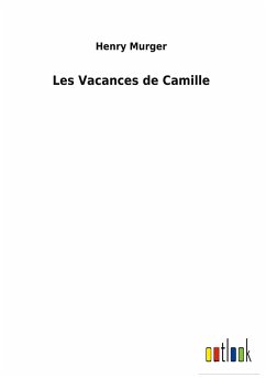 Les Vacances de Camille - Murger, Henry