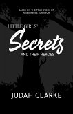 Little Girls Secrets and Their Heroes Little Girls Secrets and Their Heroes