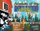 Adventures of the Barnyard Krew: Respect for Others: Volume 1