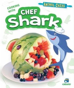 Cooking with Chef Shark - Eason, Sarah