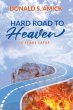 Hard Road to Heaven: 40 Years Later - Bild 1